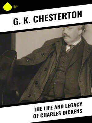 cover image of The Life and Legacy of Charles Dickens